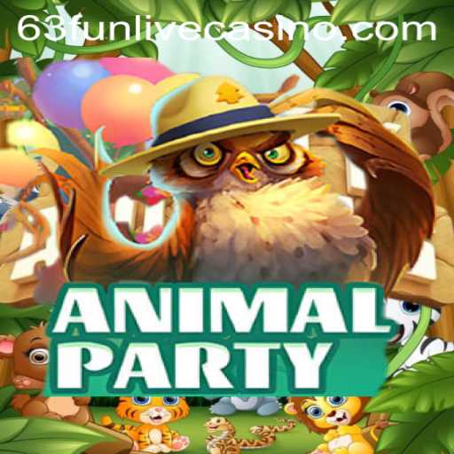 AnimalParty: Exploring the World of 63fun in Modern Gaming