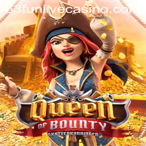 Queen of Bounty: Dive into the Engaging World of Pirate Adventure with 63fun