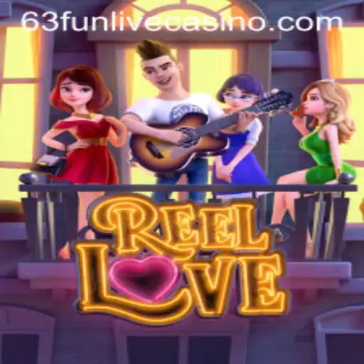 Exploring ReelLove: A Captivating Gaming Experience with 63fun