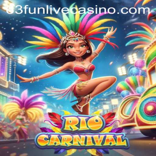 Experience the Vibrant World of RioCarnival: Dive into the Joy of 63fun
