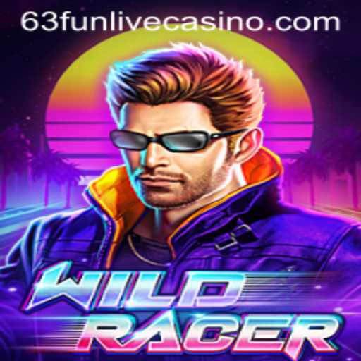Exciting Adventure Awaits in WildRacer: The Thrill of 63fun